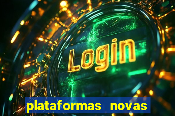 plataformas novas pagando muito